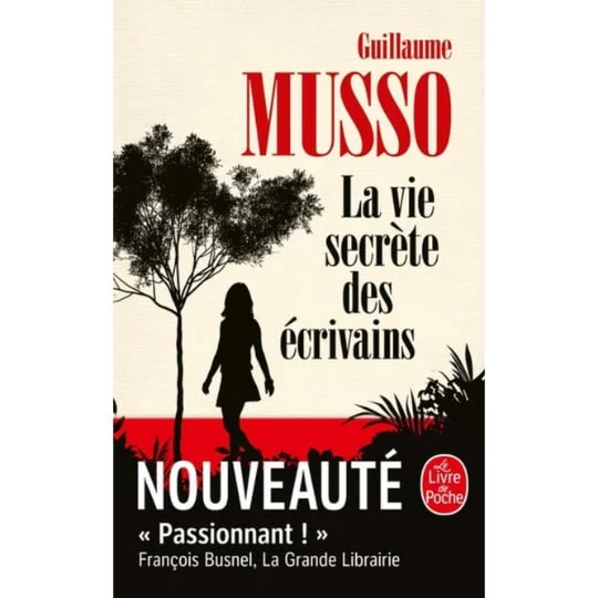 Livre La vie secrète des écrivains - Guillaume Musso