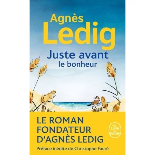 Livre Juste avant le bonheur - Agnès Ledig