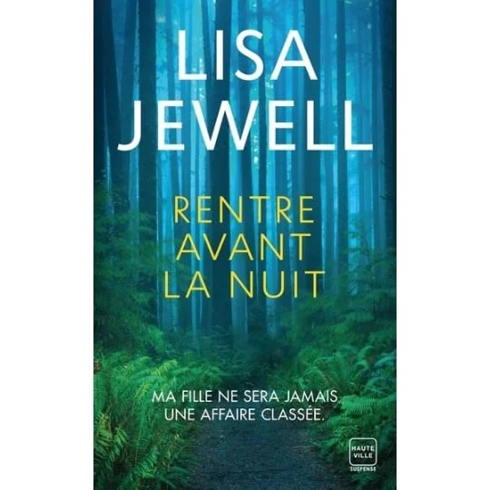 Livre Rentre avant la nuit - Lisa Jewell