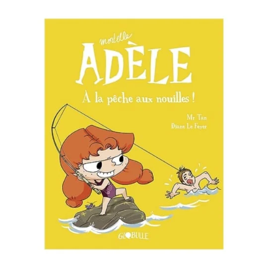 BD Mortelle Adèle Tome 12 - A la peche aux nouilles !