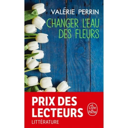 Livre Changer l'eau des fleurs - Valérie Perrin