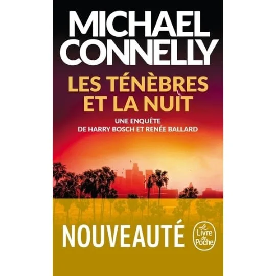 Livre Les ténèbres et la nuit - Michael Connelly