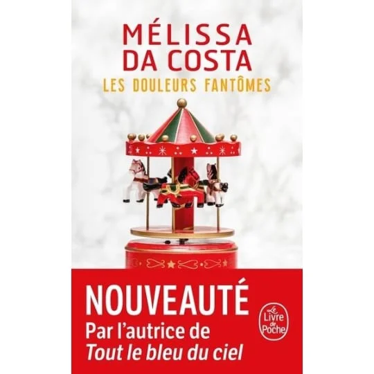 Livre Les douleurs fantômes - Mélissa Da Costa