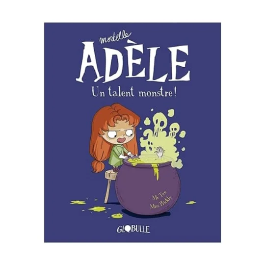 BD Mortelle Adèle Tome 06 - un talent monstre !