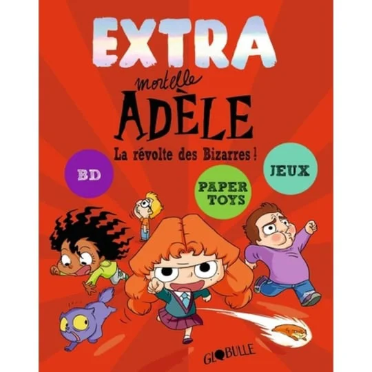 BD Extra Mortelle Adele Tome 03 - La révolte des Bizarres !
