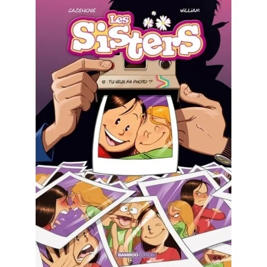 BD Les Sisters Tome 18 - Tu veux ma photo ?