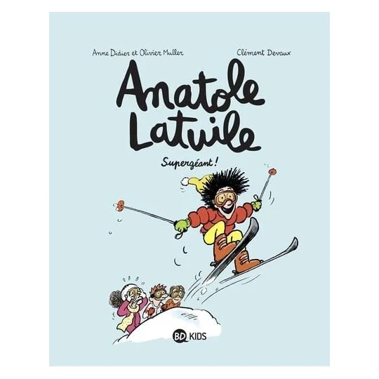 BD Anatole Latuile Tome 14 - Supergéant !