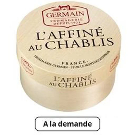 L'affiné au Chablis