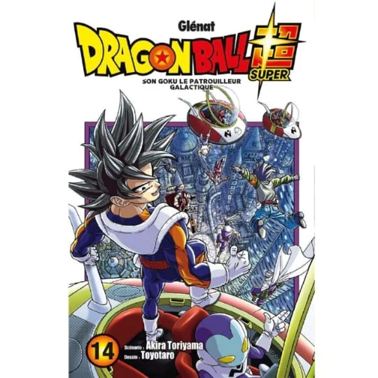 Manga Dragon Ball Super Tome 14 - Son Goku le patrouilleur galactique