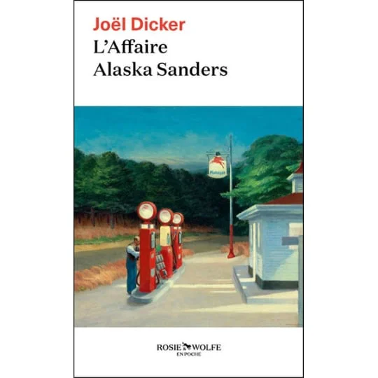 Livre L'affaire Alaska Sanders - Joël Dicker