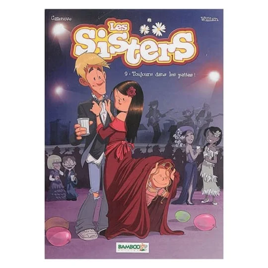 BD Les sisters Tome 09 - Toujours dans les pattes !