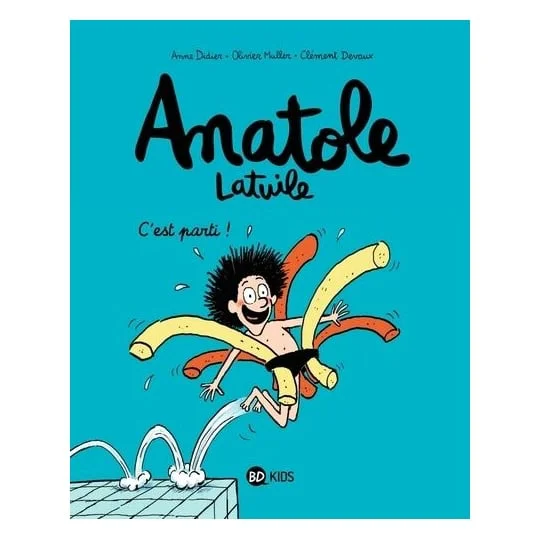 BD Anatole Latuile Tome 01 - C'est parti !