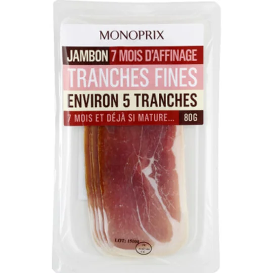 Jambon 7 mois d'affinage