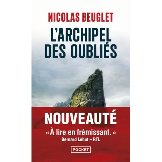 Livre L'archipel des oubliés - Nicolas Beuglet