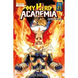 Manga My Hero Academia Tome 21 - L'étoffe des héros (l'unité)