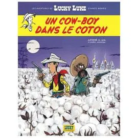 BD Les Aventures de Lucky Luke d'après Morris Tome 09 - Un cow-boy dans le coton (l'unité)