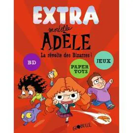 BD Extra Mortelle Adele Tome 03 - La révolte des Bizarres ! (l'unité)