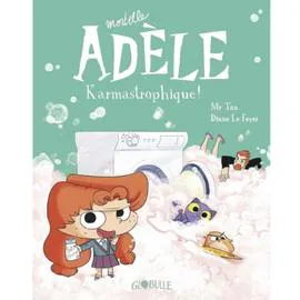 BD Mortelle Adèle Tome 17 - Karmastrophique (l'unité)