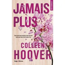Livre Jamais plus - Colleen Hoover (l'unité)