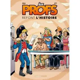 BD Les Profs refont l'histoire Tome 3 - Pica/Sti (l'unité)