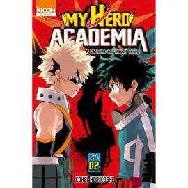 Manga My Hero Academia Tome 02 - Déchaîne-toi, maudit nerd ! (l'unité)