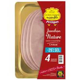 Jambon nature Grill -25% de sel - x4 (320g)