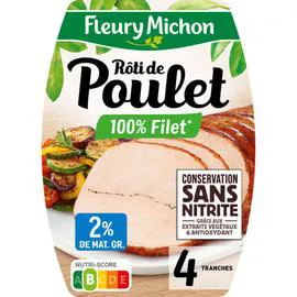 FLEURY MICHON Rôti de Poulet 100% Filet x4 Tranches 150g