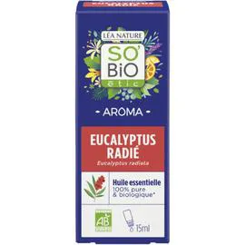 LÉA NATURE, SO'BIO ÉTIC Huile Essentielle d'Eucalyptus Radié Bio 15ml