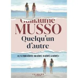 Livre Quelqu'un d'autre - de Guillaume Musso (l'unité)