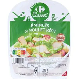 CARREFOUR CLASSIC' Emincés de poulet rôti 2x75g