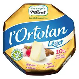FROMAGERIE MILLERET Fromage L'Ortolan Léger Riche en Calcium 10% Mat.Gr. 250g