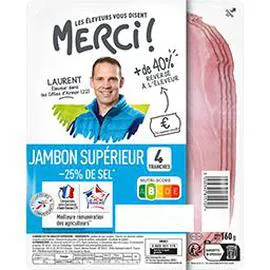 LES ELEVEURS VOUS DISENT MERCI Jambon supérieur réduit en sel 160g