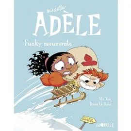 BD Mortelle Adèle - Volume 15 Funky moumoute (l'unité)