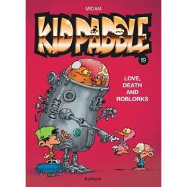 BD Kid Paddle Tome 19 - Love, death and roblorks (l'unité)