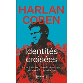 Livre Identités croisées - Harlan Coben (l'unité)